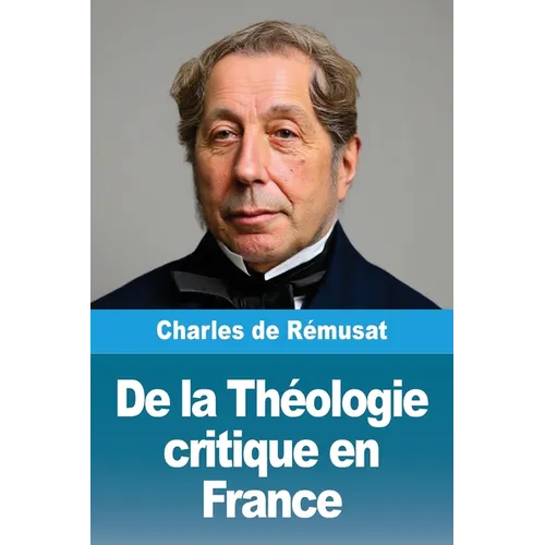 De la Théologie critique en France