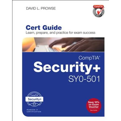 Comptia Security+ Sy0-501 Cert Guide