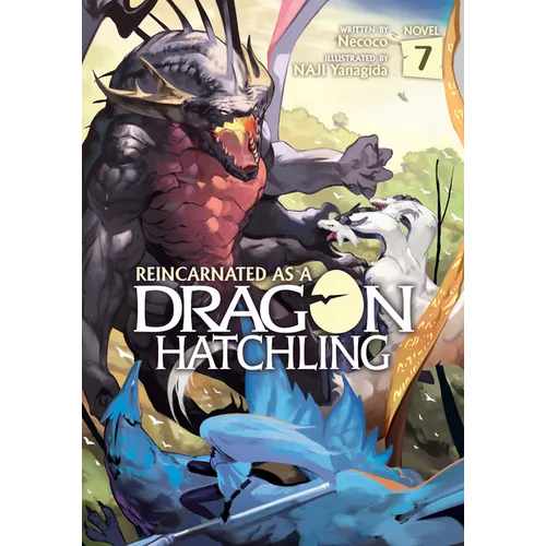 Reincarnated as a Dragon Hatchling (Light Novel) Vol. 7