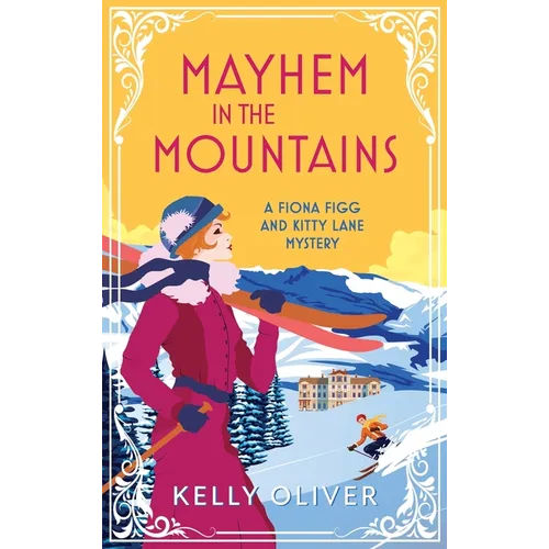 Mayhem in the Mountains