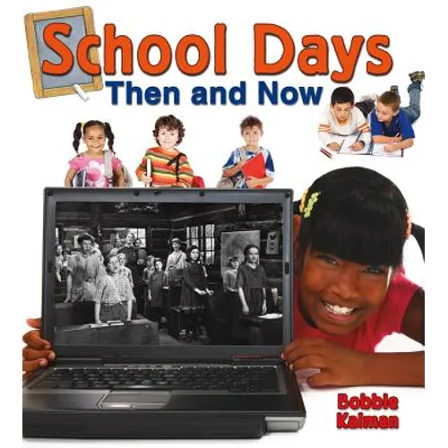 School Days Then and Now
