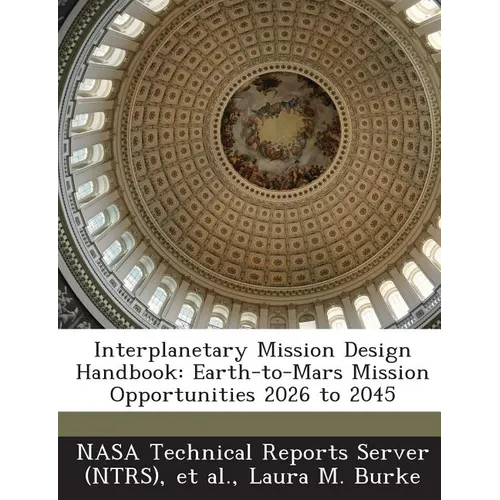 Interplanetary Mission Design Handbook: Earth-to-Mars Mission Opportunities 2026 to 2045