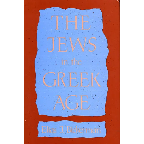 The Jews in the Greek Age