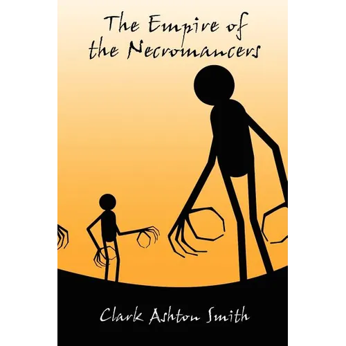 The Empire of the Necromancers and Three Others