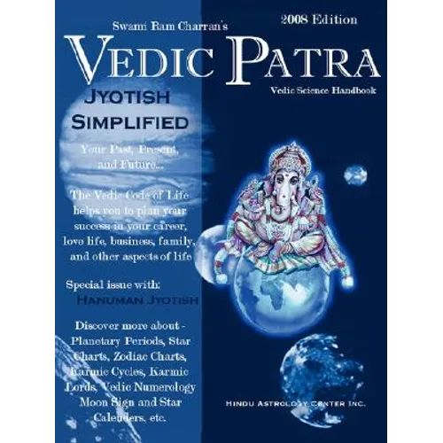 The Vedic Patra: 2008 Vedic Astrological Calender