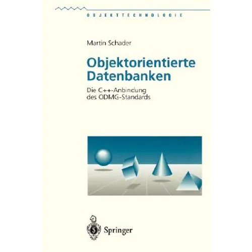 Objektorientierte Datenbanken: Die C++-Anbindung Des Odmg-Standards