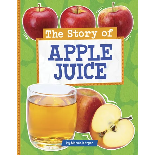 The Story of Apple Juice