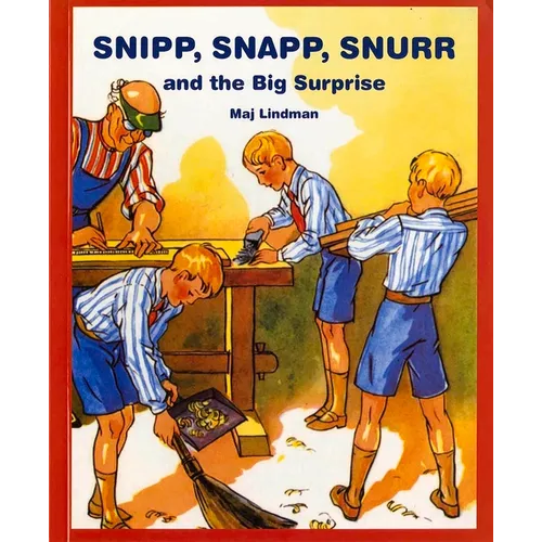 Snipp, Snapp, Snurr and the Big Surprise