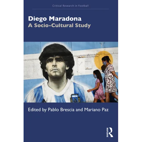 Diego Maradona: A Socio-Cultural Study