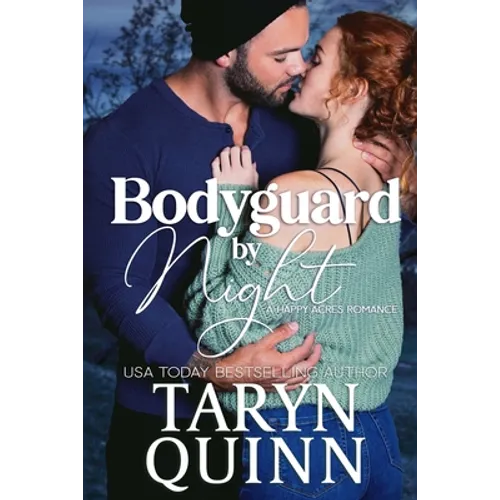 Bodyguard by Night: A Grumpy Bodyguard Small Town Romance