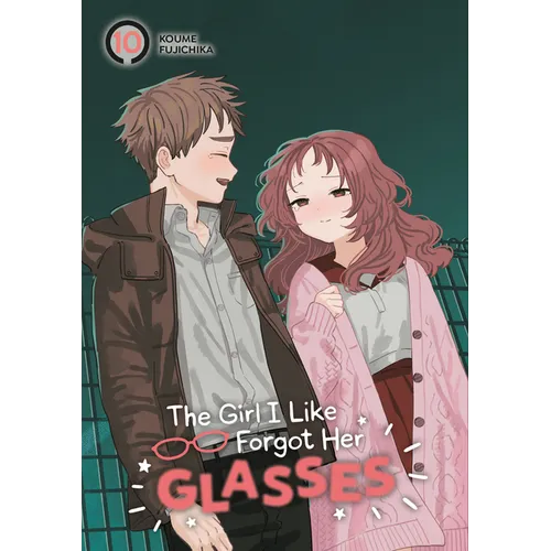 The Girl I Like Forgot Her Glasses 10