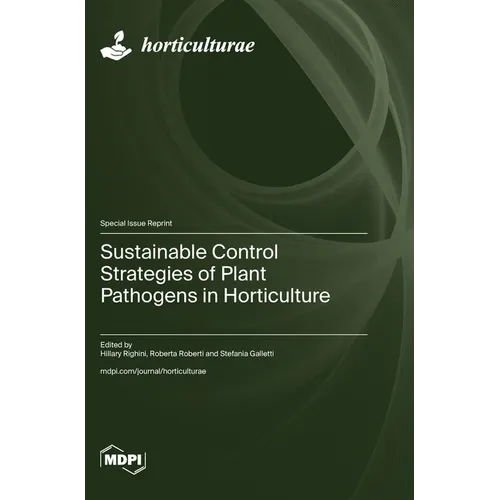Sustainable Control Strategies of Plant Pathogens in Horticulture