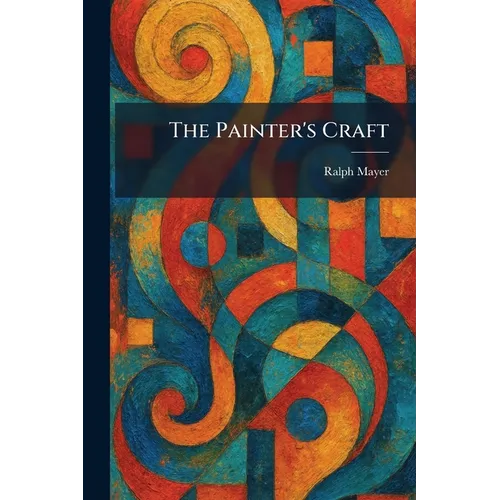 The Painter's Craft