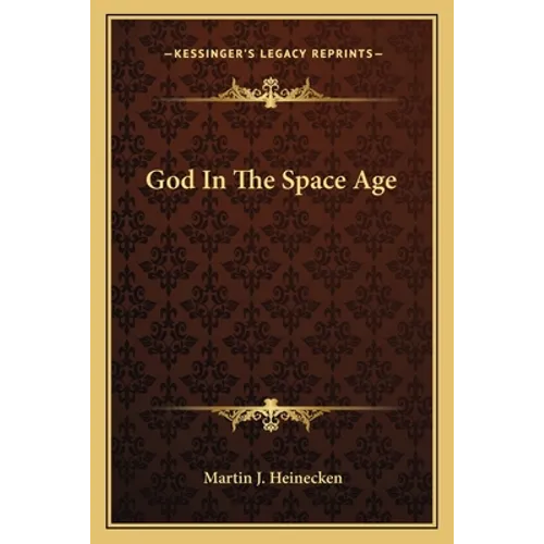 God In The Space Age