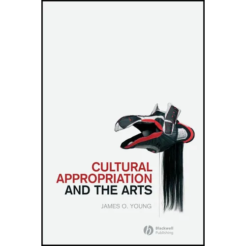 Cultural Appropriation and the Arts