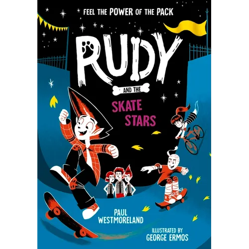 Rudy and the Skate Stars: Volume 4