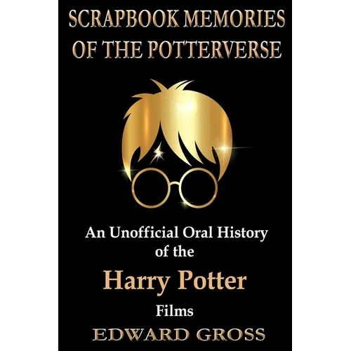 Scrapbook Memories of the Potterverse
