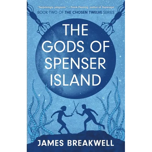 Chosen Twelve: The Gods of Spenser Island