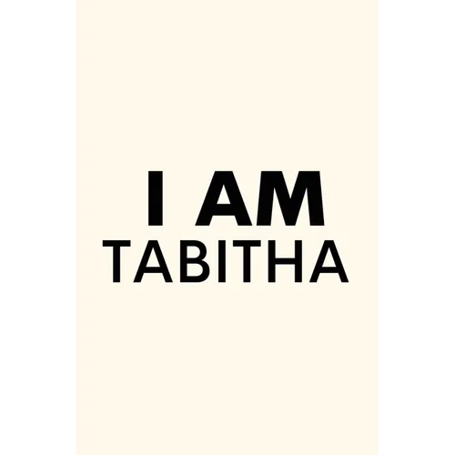 I Am Tabitha