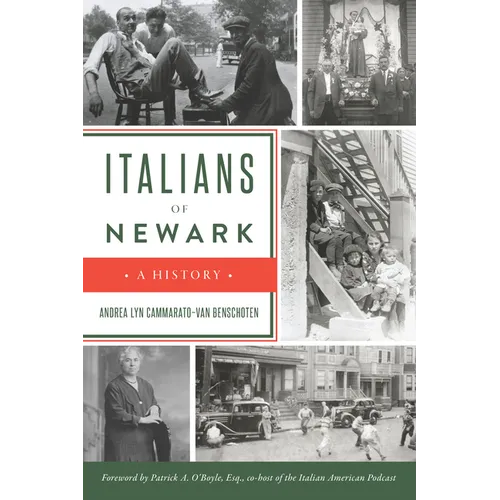 Italians of Newark: A History