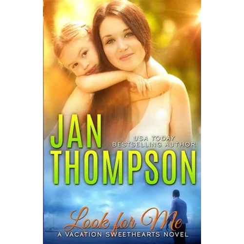 Look for Me: Second Chance Christian Romance Novel with a Side of Suspense: Encounters in Key Largo