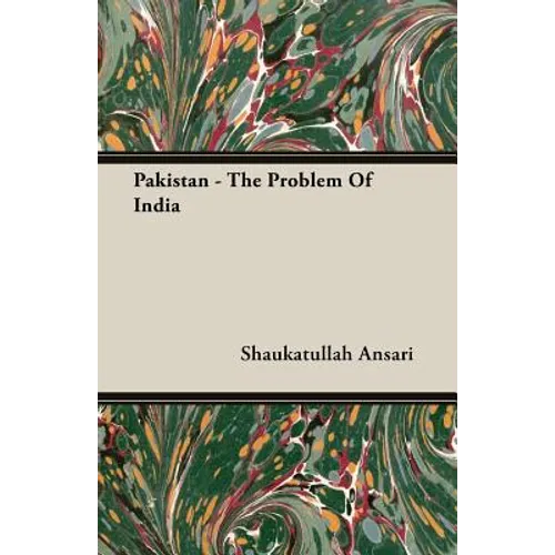 Pakistan - The Problem Of India