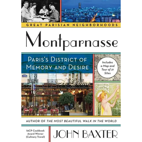 Montparnasse: Paris's District of Memory and Desire