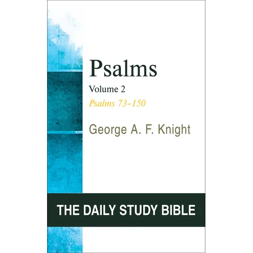 Psalms, Volume 2: Psalms 73-150