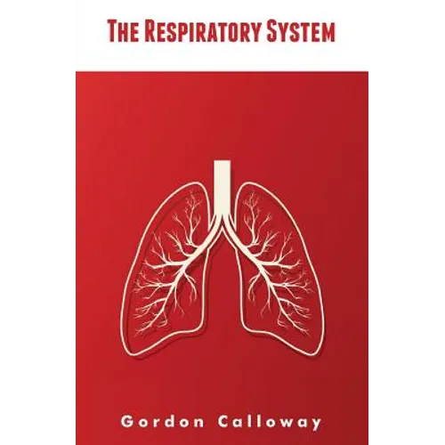 The Respiratory System
