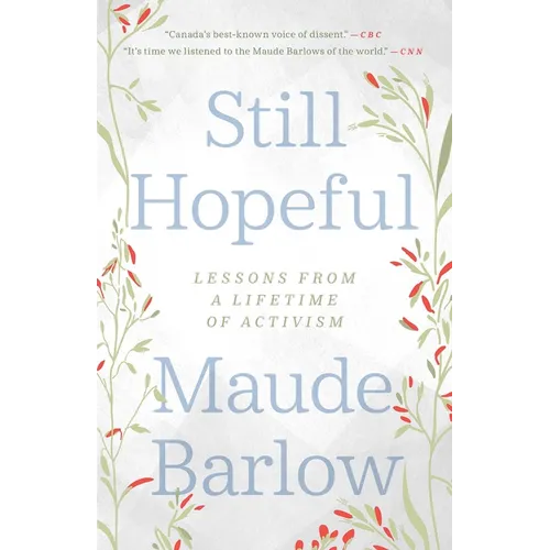 Still Hopeful: Lessons from a Lifetime of Activism