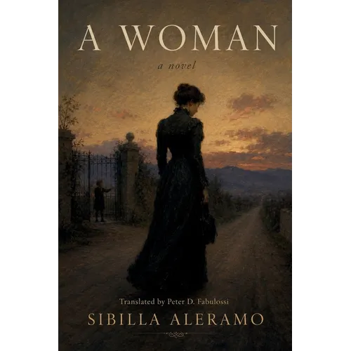 A Woman (Translated from the Italian)