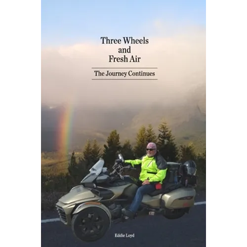 Three Wheels and Fresh Air: The Journey Continues