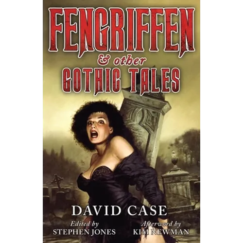 Fengriffen & Other Gothic Tales