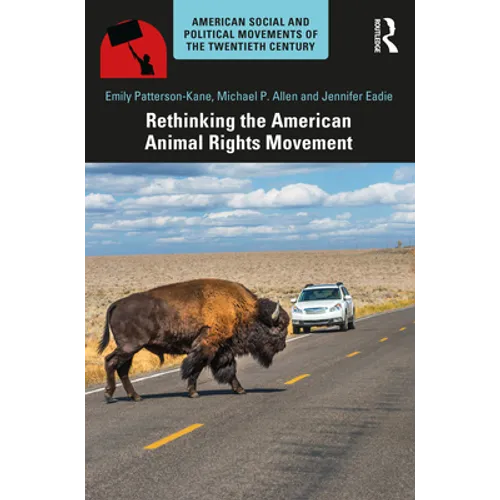 Rethinking the American Animal Rights Movement