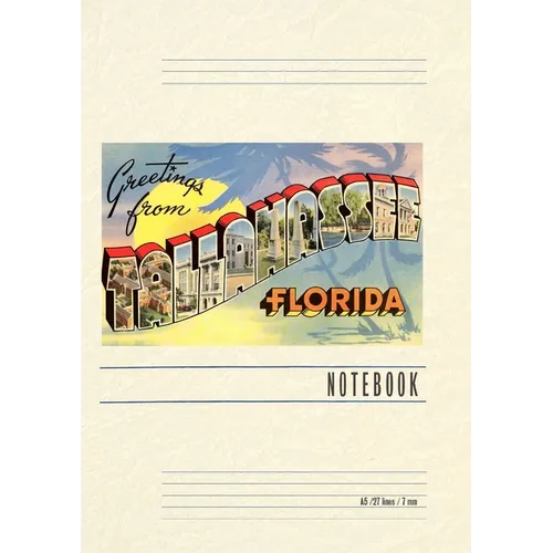 Vintage Lined Notebook Greetings from Tallahassee, Florida