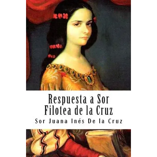 Respuesta a Sor Filotea de la Cruz