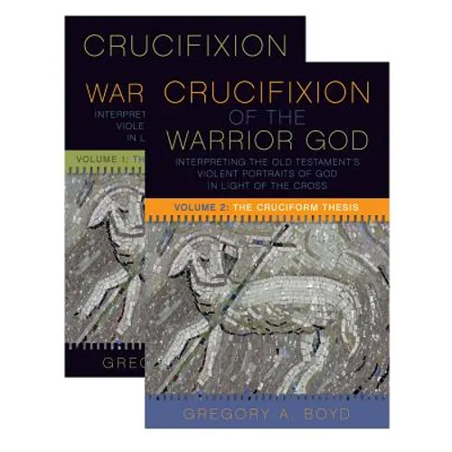 The Crucifixion of the Warrior God: Interpreting the Old Testament's Violent Portraits of God in Light of the Cross, Volume 1 & 2
