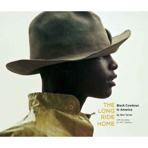 The Long Ride Home: Black Cowboys in America
