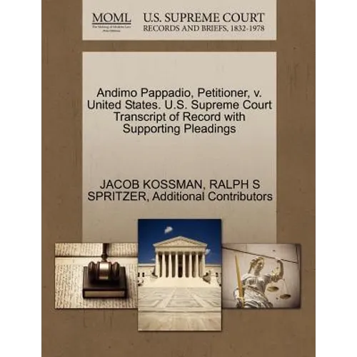 Andimo Pappadio, Petitioner, V. United States. U.S. Supreme Court Transcript of Record with Supporting Pleadings