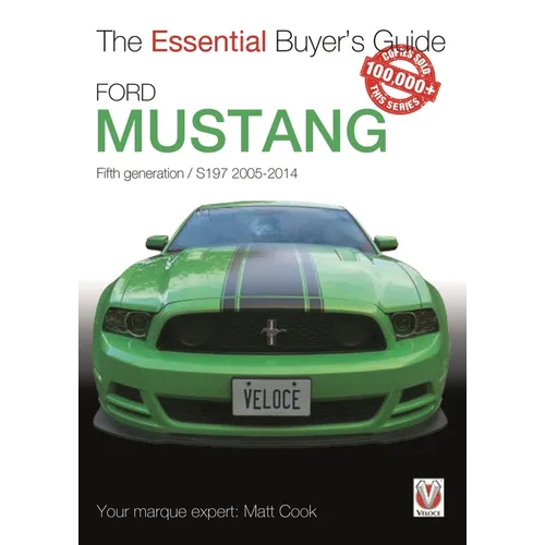 Ford Mustang: Fifth Generation / S197 2005-2014