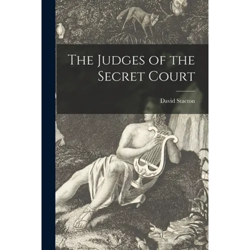 The Judges of the Secret Court