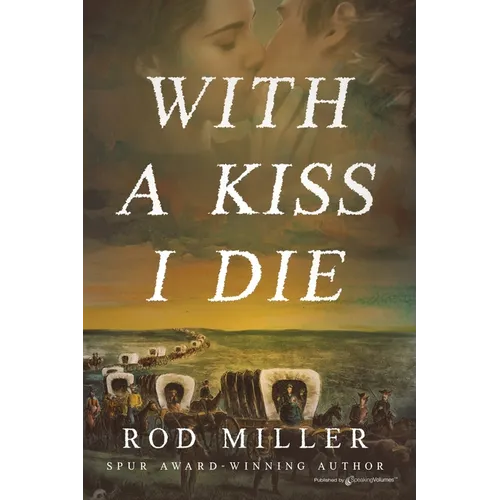With a Kiss I Die