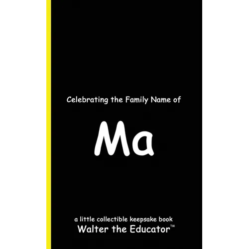 Celebrating the Family Name of Ma