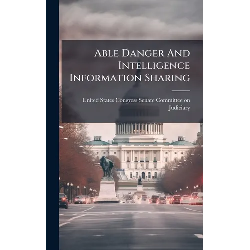 Able Danger And Intelligence Information Sharing