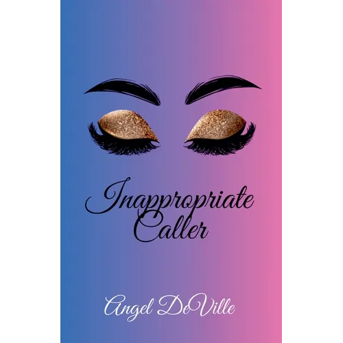 Inappropriate Caller