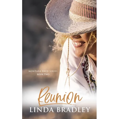 Reunion (Montana Bred Series, Book 2)