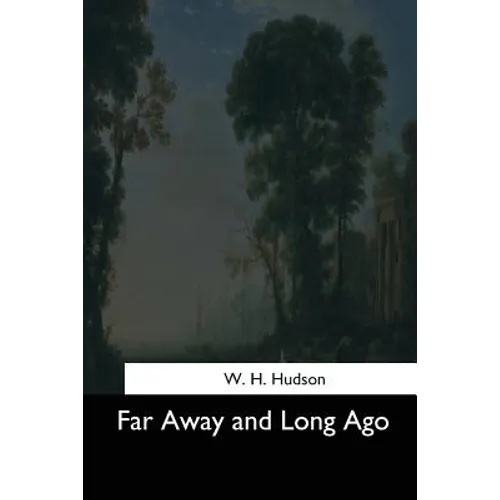 Far Away and Long Ago