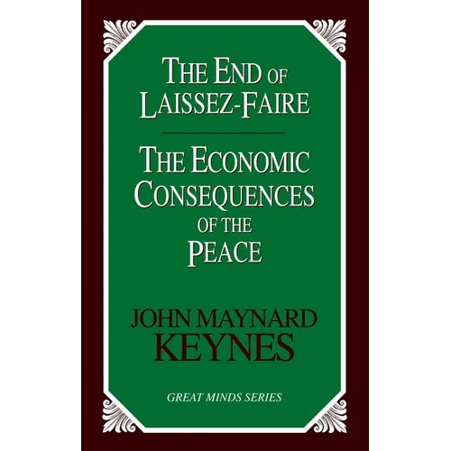 End of Laissez-Faire: The Economic Consequences of the Peace