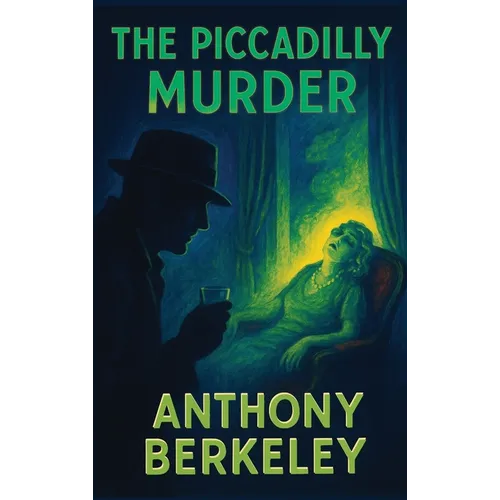The Piccadilly Murder: A Positronic Book