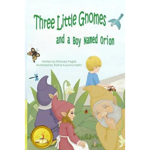 Three Little Gnomes and a Boy Named Orion: Adapted: Easy / Beginner Reader Verison for Kids